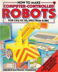 Cover of the book 'how to build computer-controlled robots'